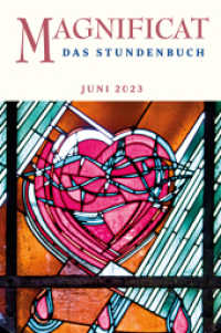 MAGNIFICAT JUNI 2025 : Das Stundenbuch (Magnificat 06.2025) （2025. 356 S. 16.9 cm）