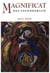 MAGNIFICAT JULI 2025 : Das Stundenbuch (Magnificat 07.2025) （2025. 356 S. 16.9 cm）