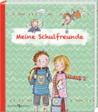 Meine Schulfreunde （2023. 48 S. 18.5 cm）