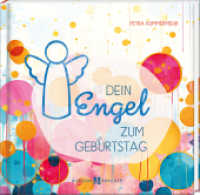 Dein Engel zum Geburtstag （2024. 48 S. 11 cm）