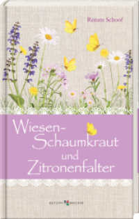 Wiesenschaumkraut und Zitronenfalter (Im Herzen jung 3672) （2024. 144 S. 21 cm）