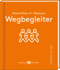 Wegbegleiter : Gebete-to-go （2024. 64 S. 10.5 cm）