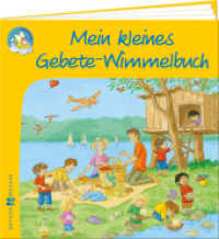 Mein kleines Gebete-Wimmelbuch (Meine bunte Glaubenswelt - Minis 3718) （2024. 24 S. 12.5 cm）