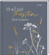 Ich will euch trösten : Biblische Trostgedanken （2025. 48 S. 18.5 cm）