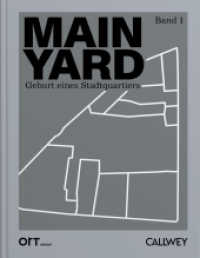 MAIN YARD : Geburt eines Stadtquartiers - Band 1