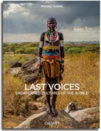 Last Voices (English Edition) : Endangered Cultures of the World