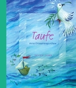 Taufe - Mein Erinnerungsalbum : Mit Platz zur eigenen Gestaltung （2. Auflage 2016. 2005. 48 S. durchg. vierfarb. 23.5 cm）