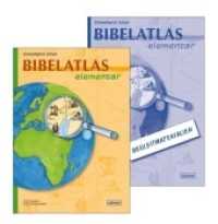 Kombi-Paket: Bibelatlas elementar, 2 Teile : Bibelatlas und Begleitmaterialien （2012. 84 S. m. zahlr. farb. Illustr, farb. Ktn-Skizzen u. Illustr. 29.）