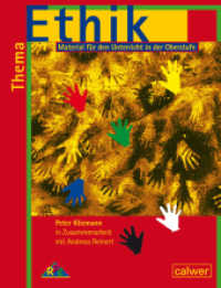 Thema: Ethik - Schülerheft : Material für den Unterricht in der Oberstufe (Thema: Mensch / Gott / Ethik) （1., Aufl. 2012. 48 S. durchg. farb. 28 cm）