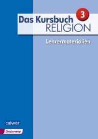 Das Kursbuch Religion 3 - Ausgabe 2015 : Lehrermaterialien (Das Kursbuch Religion - Ausgabe 2015) （2017. 264 S. 29.7 cm）