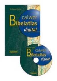 Calwer Bibelatlas digital, 1 CD-ROM : CD-ROM Private Nutzung sowie öffentliche nicht gewerbliche Vorführrechte, ohne Verleihrecht （2016. Beil.: 54 S. Ortsregister. 19 cm）