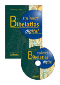 Calwer Bibelatlas digital, 1 CD-ROM : Private Nutzung sowie öffentliche nicht gewerbliche Vorführrechte, mit Verleihrecht. Für Windows und Mac （2016. 22 S. Beil.: 54 S. Registerheft. 19 cm）