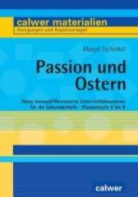 Passion und Ostern : Neun niveaudifferenzierte Unterrichtsbausteine für die Sekundarstufe. Klassenstufe 6 bis 8 (Calwer Materialien) （2. Auflage 2019. 2018. 120 S. 29.7 cm）