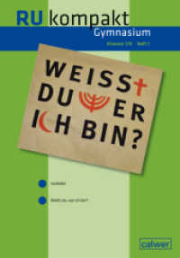 RU kompakt Gymnasium, Klassen 7/8 H.1 : Anregungen und Materialien für den Evangelischen Religionsunterricht (RU kompakt) （2019. 91 S. durchgehend farbig gestaltet. 29.7 cm）