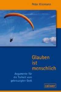 Glauben ist menschlich - Ausgabe 2020 : Argumente für die Torheit vom gekreuzigten Gott (Calwer Taschenbibliothek) （19. überarbeitete Auflage 2020. 2020. 350 S. 18.5 cm）