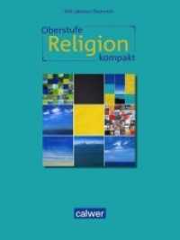 Oberstufe Religion kompakt - Schülerbuch (Oberstufe Religion NEU) （2021. 2021. 277 S. 297 cm）