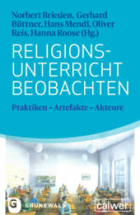 Religionsunterricht beobachten : Praktiken - Artefakte - Akteure （2022. 272 S. 22 cm）