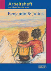 Arbeitsheft zur Geschichte von "Benjamin & Julius" （1. Auflage 2022. 2022. 52 S. 29.7 cm）