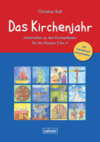 Das Kirchenjahr : Materialien zu den Kirchenfesten für die Klassen 3 bis 6 （2023. 74 S. 29.7 cm）