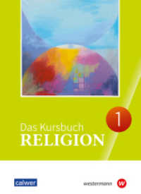 Das Kursbuch Religion 1 : Ausgabe 2025 Schulbuch für die 5./6. Klasse (Das Kursbuch Religion - Ausgabe 2025 1) （2025. 256 S. 26.2 cm）