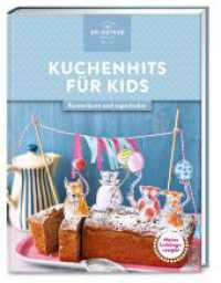 Meine Lieblingsrezepte: Kuchenhits für Kids : Kunterbunt und superlecker - die besten Gebäckideen für jeden Tag und für Kinderfeste （1. Auflage. 2024. 80 S. 33 Abb. 208.00 mm）
