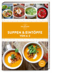 Suppen & Eintöpfe von A-Z （1. Auflage. 2024. 192 S. 235.00 mm）