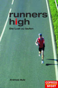 Runners high : Die Lust am Laufen (Copress Sport) （2002. 192 S. 19.5 cm）