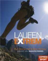 Laufen extrem (Copress Sport) （1. Auflage. 2008. 160 S. 157 Abb. 27 cm）