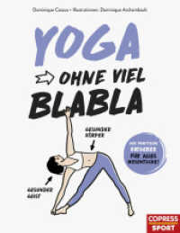Yoga ohne viel Blabla : Der praktische Ratgeber für alles Wesentliche! (Ohne viel Blabla) （1. Auflage. 2018. 64 S. SW-Abb. 22 cm）