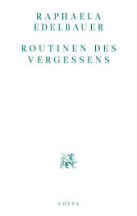 Routinen des Vergessens （2. Aufl. 2024. 144 S. 173.00 mm）