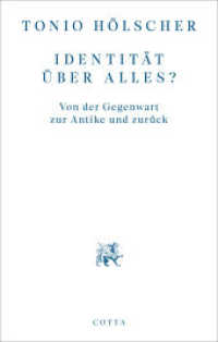 Identität über alles? : Von der Gegenwart zur Antike und zurück. Ungekürzte Ausgabe （1. Auflage 2024. 2024. 152 S. broschiert, mit 16 Abbildungen. 173.00 m）