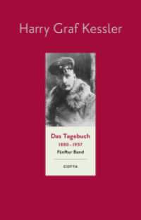 Das Tagebuch (1880-1937), Band 5 (Das Tagebuch 1880-1937, Bd. 5) : 1914-1916 （1. Druckaufl., 2024. 2024. 824 S. 233.00 mm）