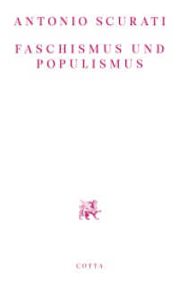 Faschismus und Populismus : Ungekürzte Ausgabe （2. Aufl. 2024. 96 S. 173.00 mm）