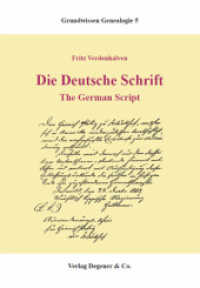 Verdenhalven, Fritz : The German Script. Ein &Uuml;bungsbuch. Grundwissen Genealogie, Bd. 5. Einf. dtsch.-engl. (Grundwissen Genealogie Bd.5) （2. Aufl. 2011. 151 S. 66 Abb. 21.5 cm）