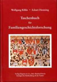 Taschenbuch für Familiengeschichtsforschung, m. CD-ROM （13., überarb. Aufl. 2019. 349 S. m. 33 Taf. 21,5 cm）
