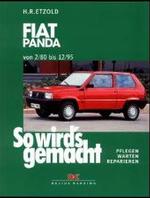 Fiat Panda (von 2/80 bis 12/95) : Mit Stromlaufpl&auml;nen (So wird's gemacht) （7. Aufl.）