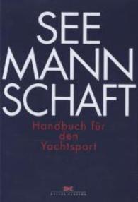 Seemannschaft : Handbuch für den Yachtsport