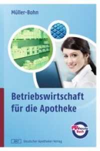 Betriebswirtschaft für die Apotheke (PTAheute Buch) （2009. X, 190 S. 16 schw.-w. Abb., 10 schw.-w. Tab. 230 mm）