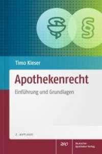 Apothekenrecht : Einführung und Grundlagen （2. Aufl. 2015. XIV, 146 S. 3 Tabellen. 230.0 mm）