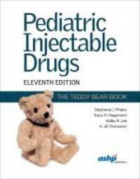 Pediatric Injectable Drugs : The Teddy Bear Book （11. Aufl. 2018. 850 S. 110 mm）