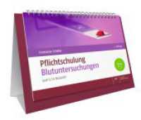 Pflichtschulung Blutuntersuchungen : nach   14 BioStoffV （2. Aufl. 2022. IV, 62 S. mit Aufsteller, Online-PlusBase, 25 PowerPoin）