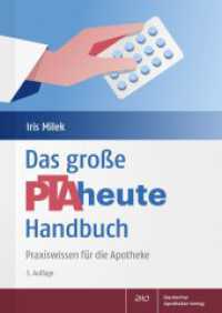 Das große PTAheute-Handbuch : Praxiswissen für die Apotheke （3. Aufl. 2023. XVI, 784 S. 200 Farbabb., 117 Farbtabellen. 240.0 mm）