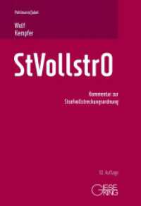 Strafvollstreckungsordnung : Kommentar （10. Aufl. 2024. XLII, 680 S. 24 cm）
