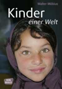 Kinder einer Welt （1. 2010. 168 S. m. zahlr. Farbfotos. 25 cm）