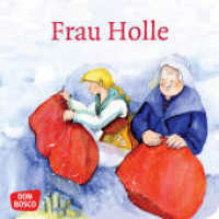 Frau Holle (Meine Lieblingsmärchen) （7. 2023. 24 S. m. zahlr. bunten Bild. 120 mm）