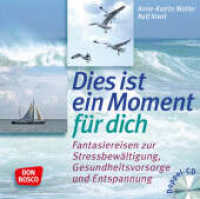Dies ist ein Moment für dich : 15 Fantasiereisen zur Stressbewältigung, Gesundheitsvorsorge und Entspannung. Stress abbauen mit einer Entspannungsgeschichte für Erwachsene. 2 Min. （8. 2022. 1 S. 120 x 140 mm）