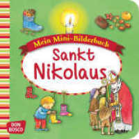 Mein Mini-Bilderbuch: Sankt Nikolaus (Mein Mini-Bilderbuch zur Glaubenswelt) （6. 2022. 24 S. m. zahlr. bunten Bild. 120 mm）