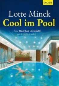 Cool im Pool : Eine Ruhrpott-Krimödie mit Loretta Luchs (Loretta Luchs Bd.6)