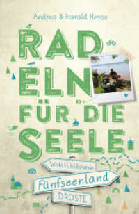 Fünfseenland. Radeln für die Seele : Wohlfühltouren (Radeln für die Seele) （2023. 192 S. mit zahlreichen Fotos und Karten. 20.5 cm）
