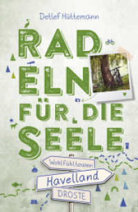 Havelland. Radeln für die Seele : Wohlfühltouren (Radeln für die Seele) （2023. 192 S. mit zahlreichen Fotos und Karten. 20.5 cm）